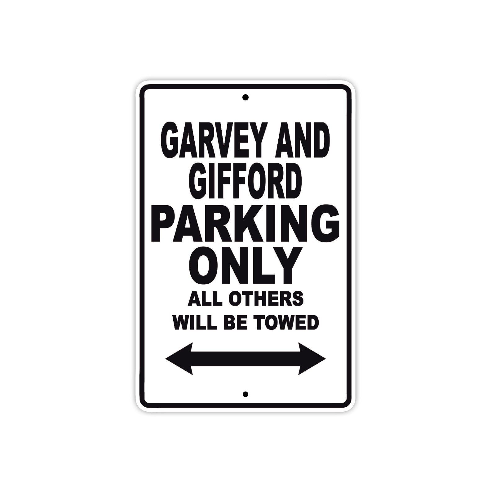Garvey And Gifford Parking Only All Others Will Be Towed Sea Ocean Beach Lake Boat Aluminum Metal Sign Plate
