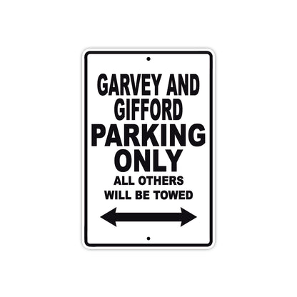 Garvey And Gifford Parking Only All Others Will Be Towed Sea Ocean Beach Lake Boat Aluminum Metal Sign Plate