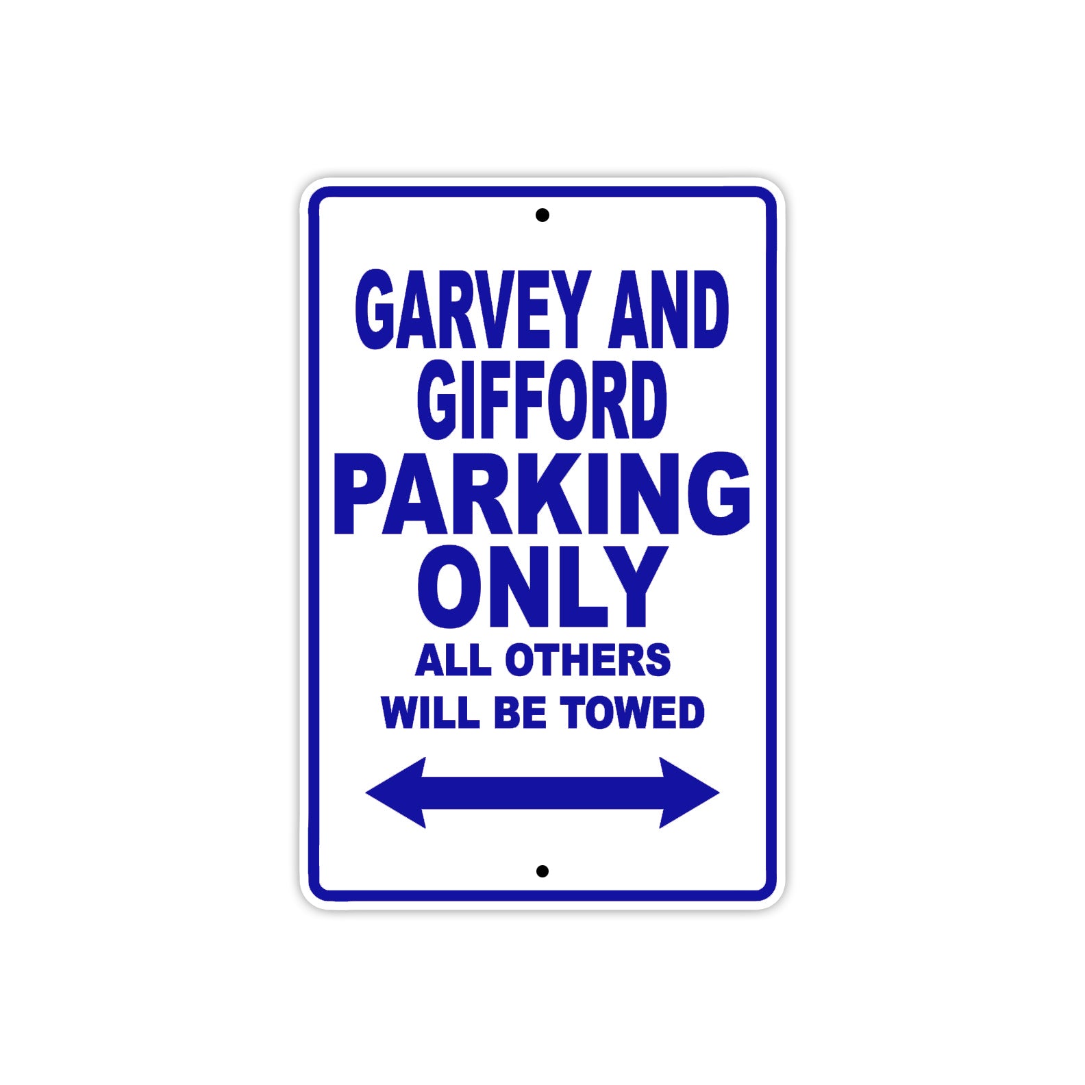 Garvey And Gifford Parking Only All Others Will Be Towed Sea Ocean Beach Lake Boat Aluminum Metal Sign Plate