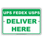 Ups, Fedex, Usps Deliver Here Delivery Postal Courier Shipment Drop Services Notice Aluminum Metal Sign plate