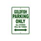 Goldfish Parking Only All Others Will Be Towed Sea Ocean Beach Lake Boat Aluminum Metal Sign Plate