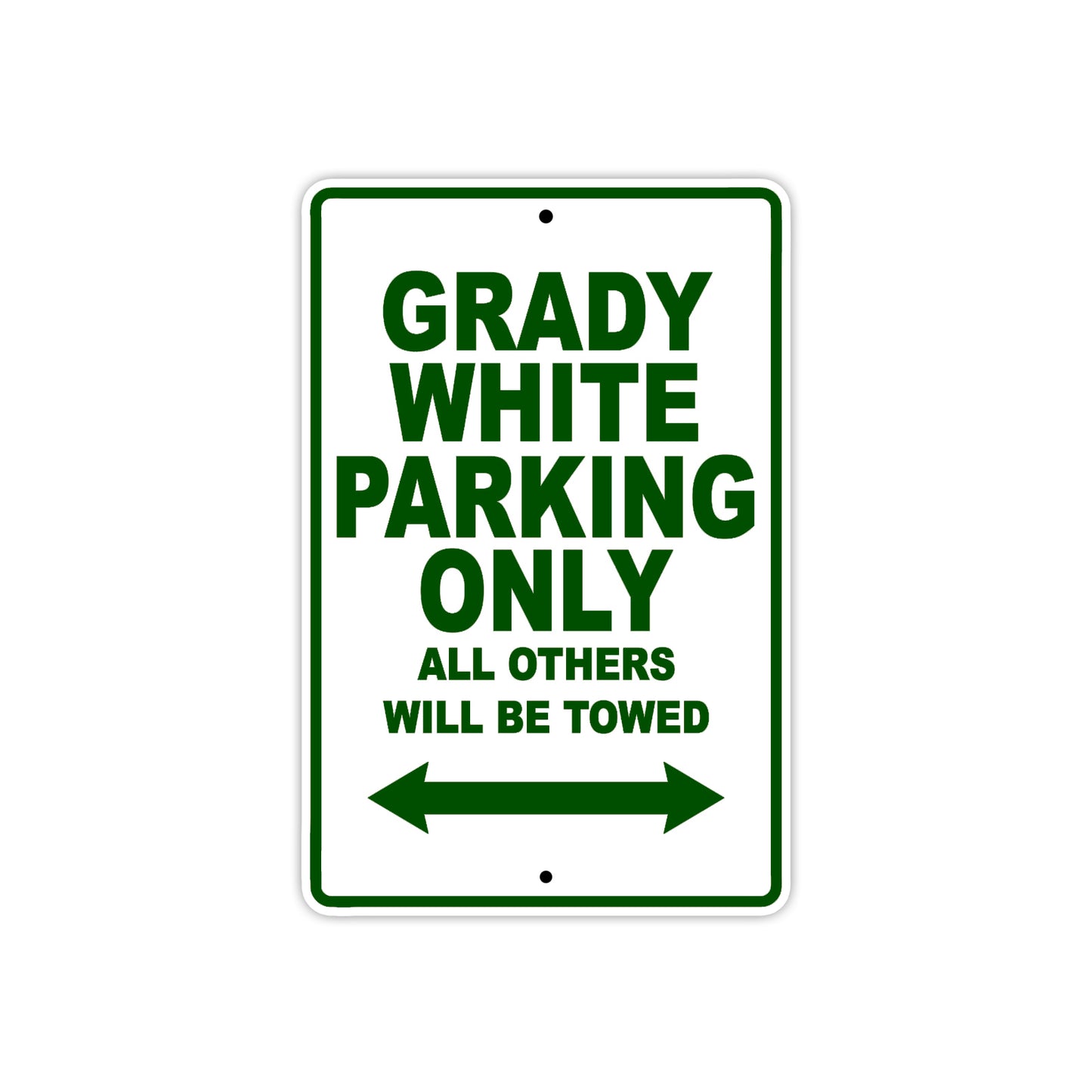 Grady White Parking Only All Others Will Be Towed Sea Ocean Beach Lake Boat Aluminum Metal Sign Plate