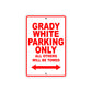 Grady White Parking Only All Others Will Be Towed Sea Ocean Beach Lake Boat Aluminum Metal Sign Plate