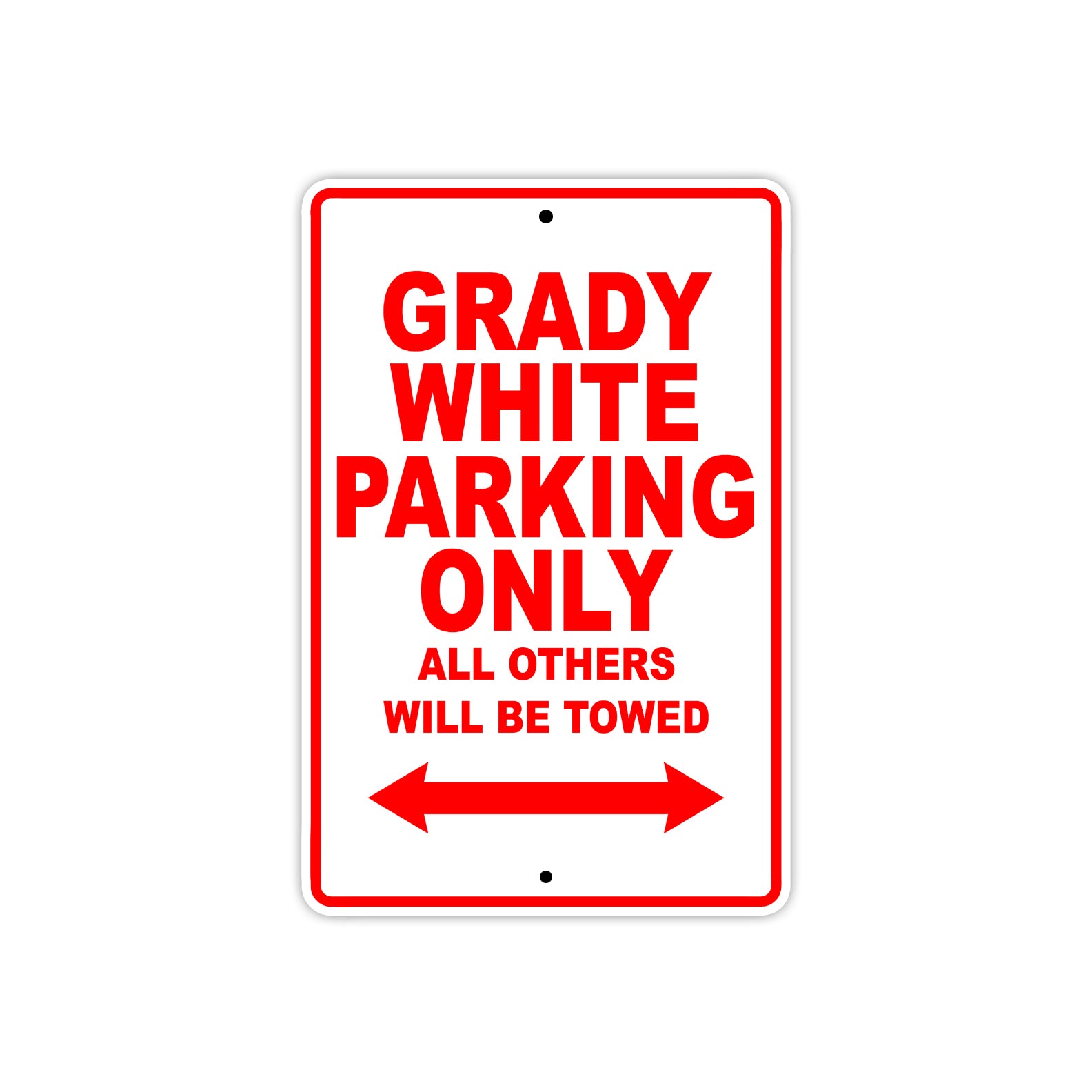 Grady White Parking Only All Others Will Be Towed Sea Ocean Beach Lake Boat Aluminum Metal Sign Plate
