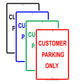 Customer Parking Only Reserved Spot Retail Office Not Allowed Warning Notice Aluminum Metal Sign Plate