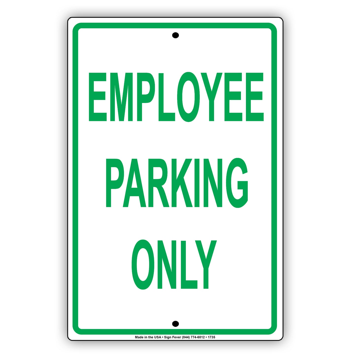 Employee Parking Only Reserved Spot Retail Office Not Allowed Warning Restriction Notice Aluminum Metal Sign Plate