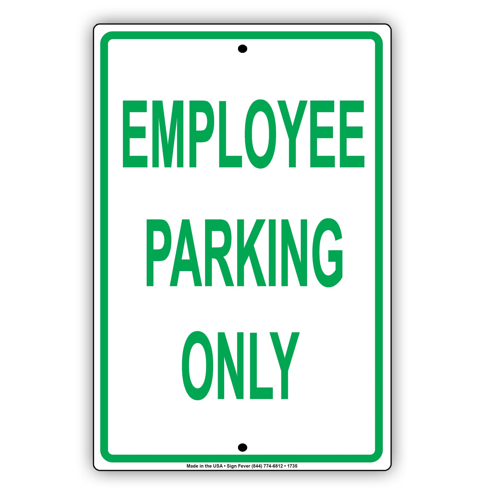 Employee Parking Only Reserved Spot Retail Office Not Allowed Warning Restriction Notice Aluminum Metal Sign Plate