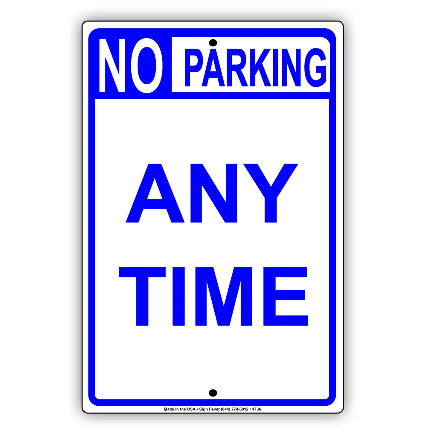 No Parking Any Time Reserved Spot Funny Warning Restriction Notice Aluminum Metal Sign Plate