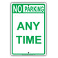 No Parking Any Time Reserved Spot Funny Warning Restriction Notice Aluminum Metal Sign Plate