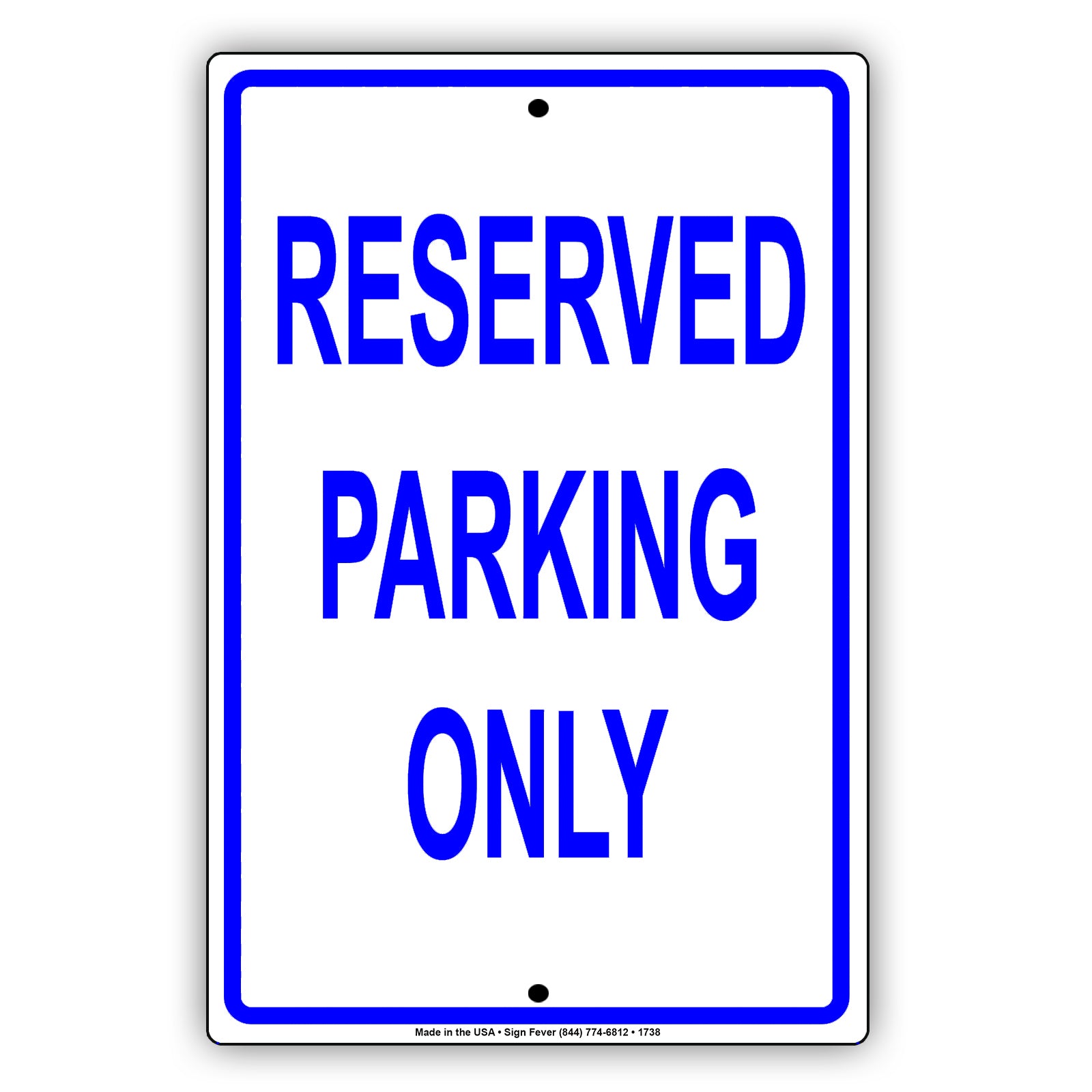 Reserved Parking Only Spot Retail Office Residential Cafe Restaurant Street Home Notice Aluminum Metal Sign Plate