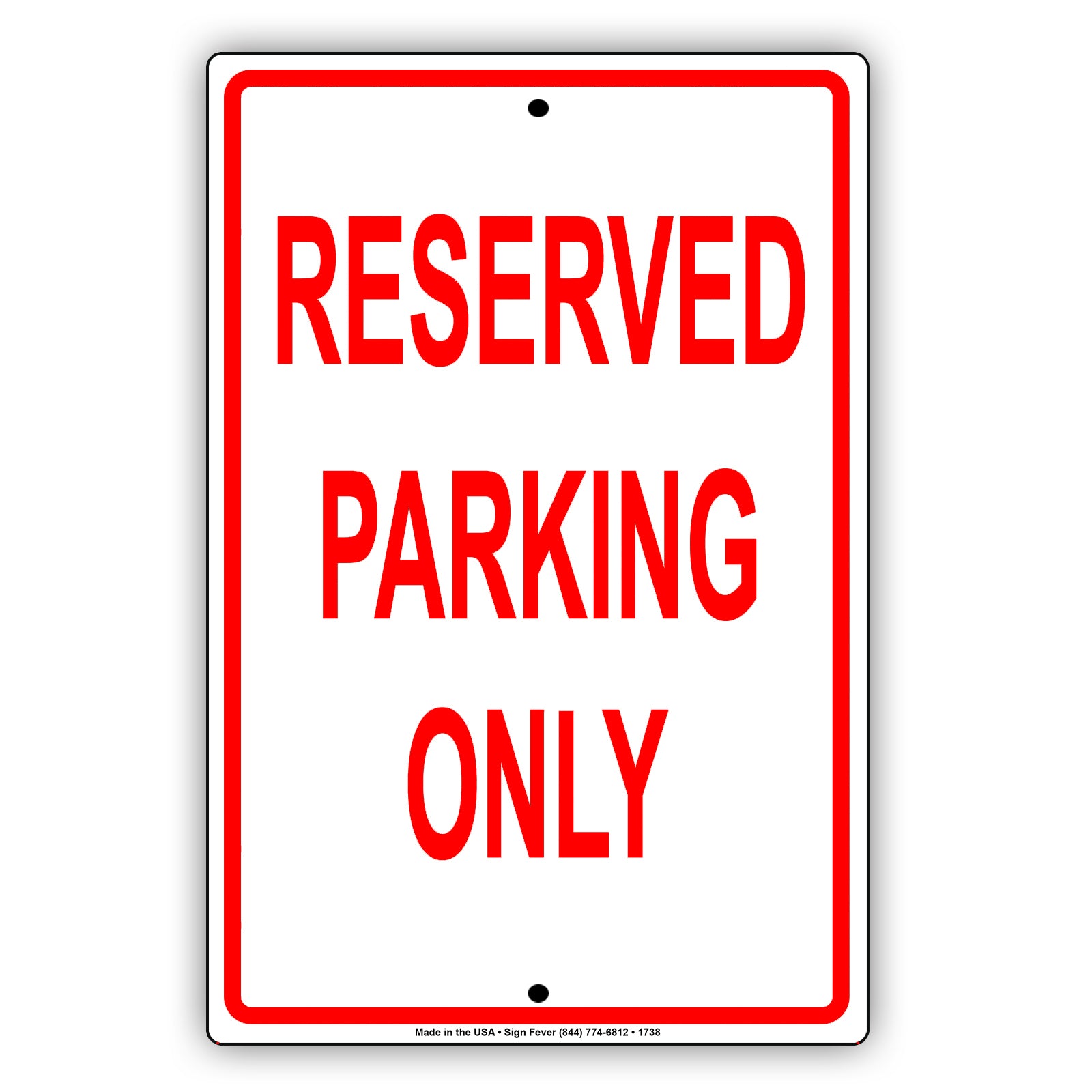 Reserved Parking Only Spot Retail Office Residential Cafe Restaurant Street Home Notice Aluminum Metal Sign Plate