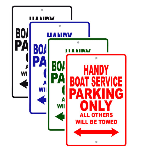 Handy Boat Service Parking Only All Others Will Be Towed Sea Ocean Beach Lake Boat Aluminum Metal Sign Plate