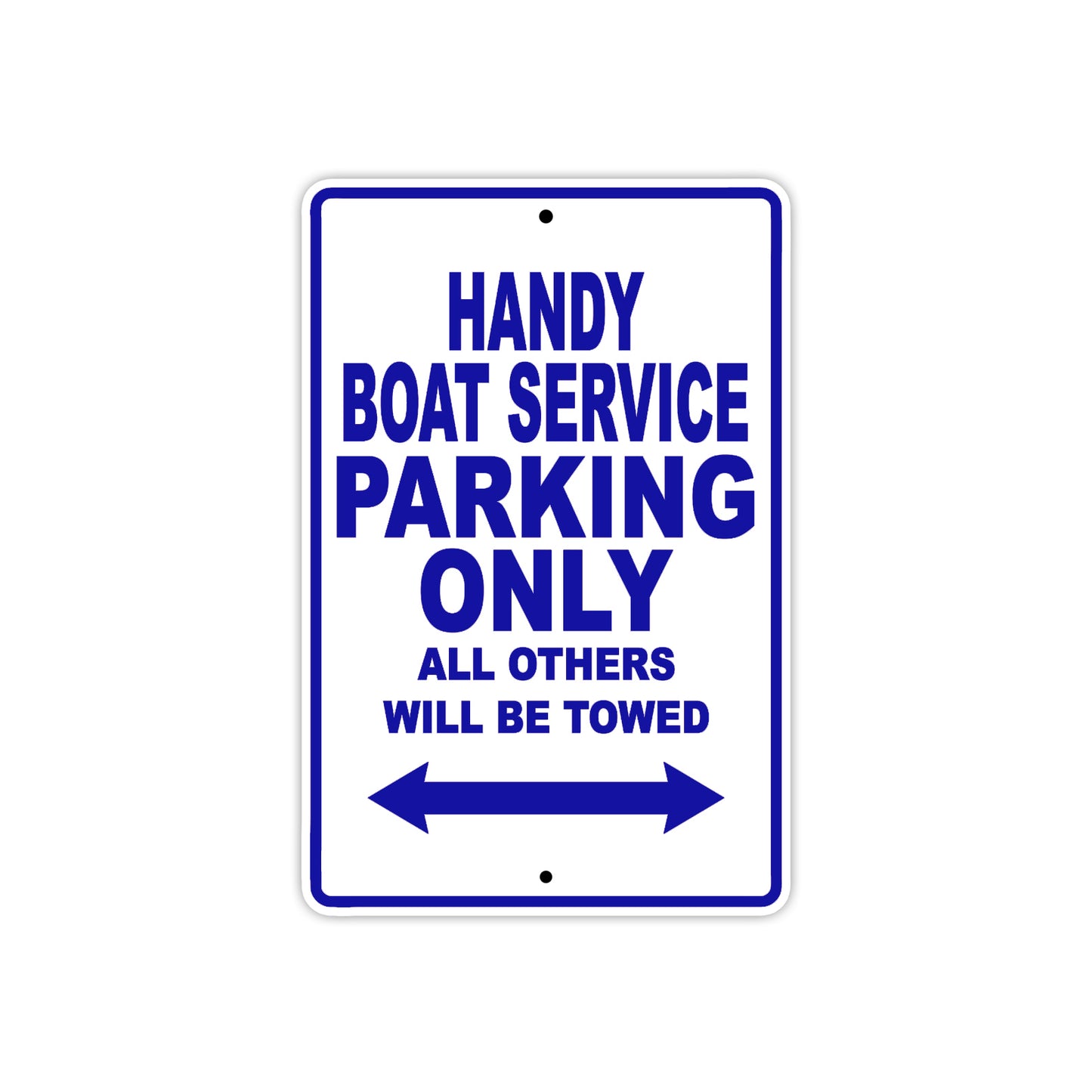 Handy Boat Service Parking Only All Others Will Be Towed Sea Ocean Beach Lake Boat Aluminum Metal Sign Plate