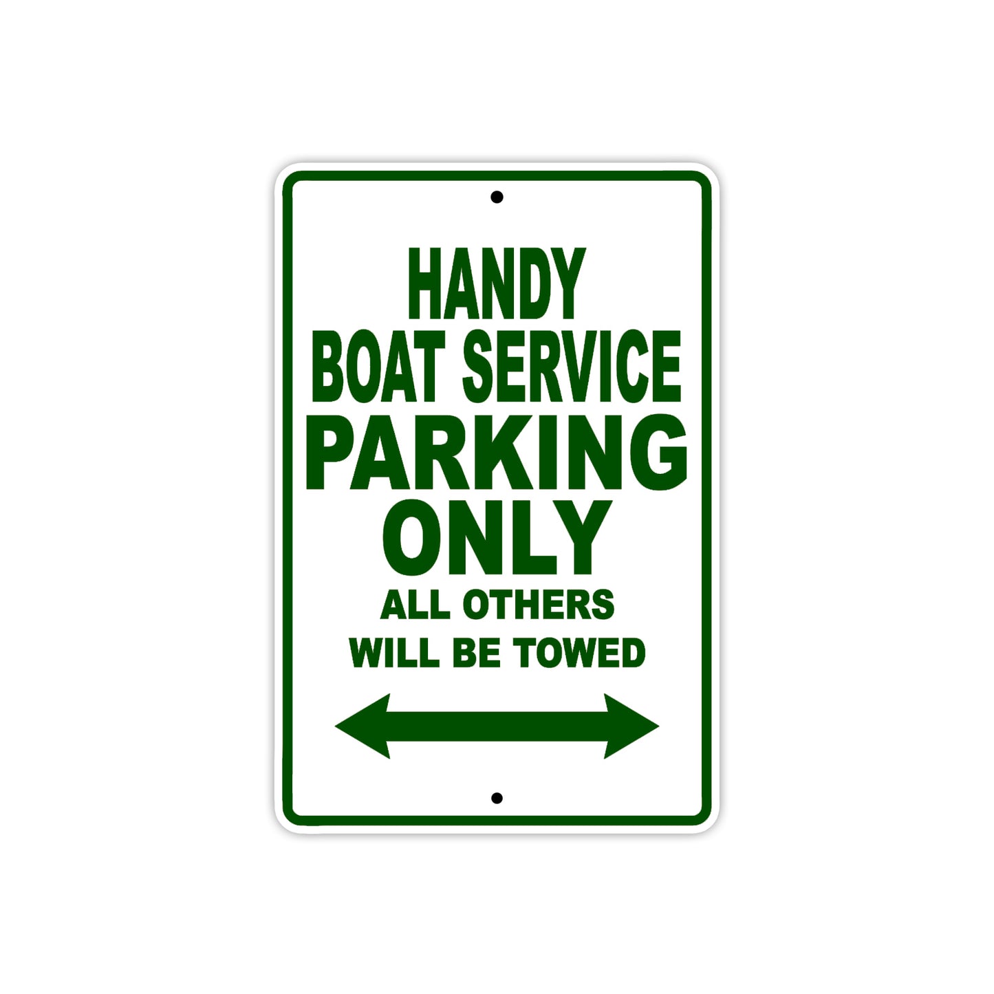 Handy Boat Service Parking Only All Others Will Be Towed Sea Ocean Beach Lake Boat Aluminum Metal Sign Plate