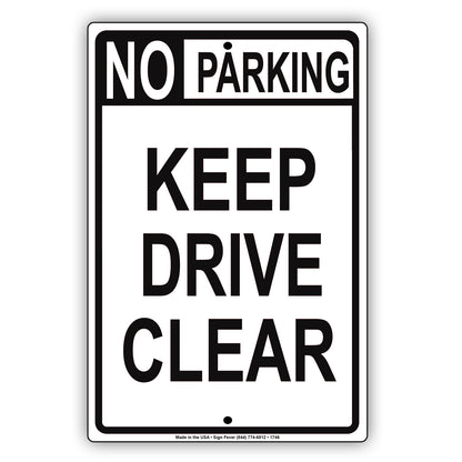 No Parking Keep Moving Drive Clear Private Road Surveillance Notice Warning Caution Aluminum Metal Sign Plate