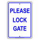 Please Lock Gate Security Courtesy Property Safety Monitoring Notice Warning Caution Alert Aluminum Metal Sign Plate