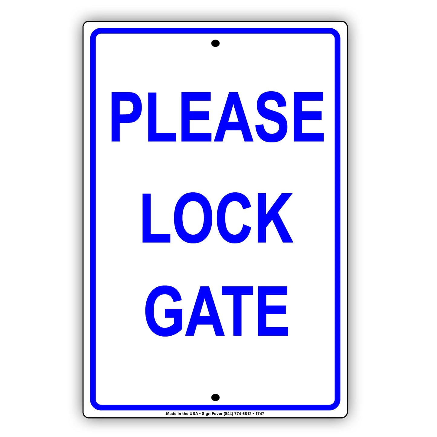 Please Lock Gate Security Courtesy Property Safety Monitoring Notice Warning Caution Alert Aluminum Metal Sign Plate
