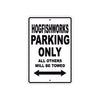 Hogfishworks Parking Only All Others Will Be Towed Sea Ocean Beach Lake Boat Aluminum Metal Sign Plate
