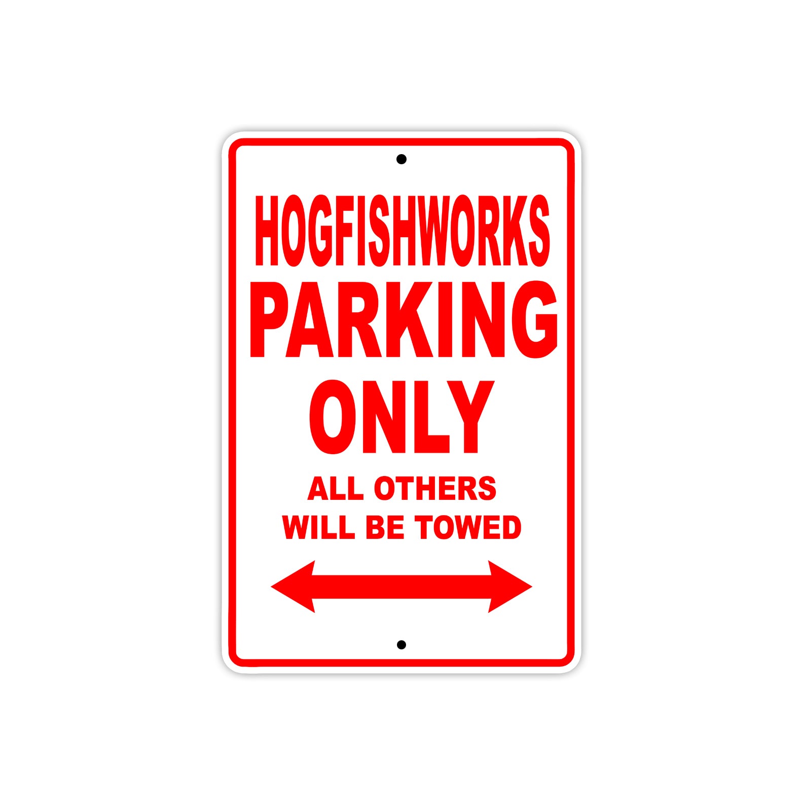 Hogfishworks Parking Only All Others Will Be Towed Sea Ocean Beach Lake Boat Aluminum Metal Sign Plate