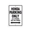 Honda Parking Only All Others Will Be Towed Sea Ocean Beach Lake Boat Aluminum Metal Sign Plate