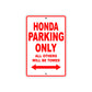 Honda Parking Only All Others Will Be Towed Sea Ocean Beach Lake Boat Aluminum Metal Sign Plate