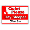 Quiet Please Day Sleeper Thank You Funny Novelty Sunday Holiday Weekend Gift Wall Decor Aluminum Metal Sign Plate