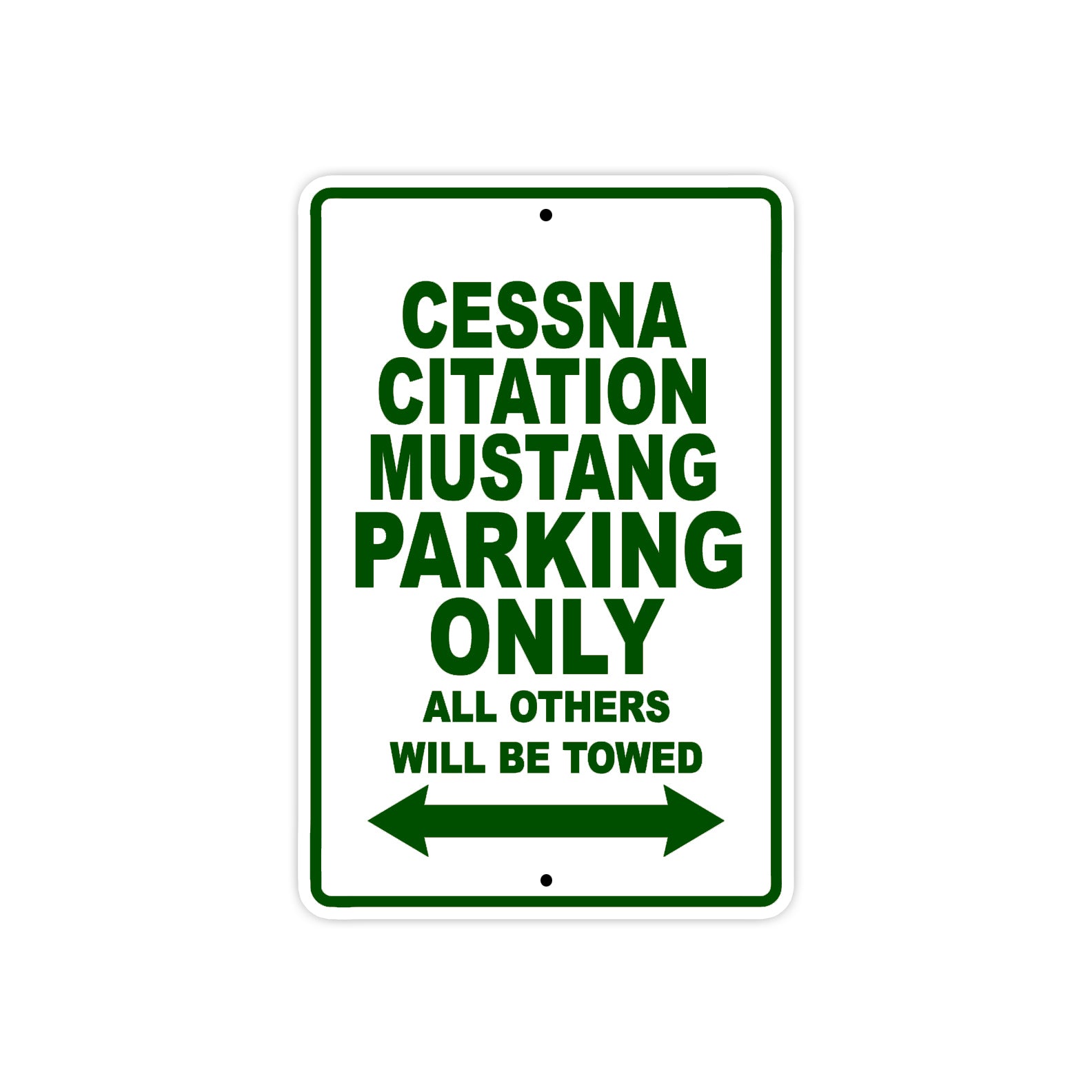 Cessna Citation Mustang Parking Only All Others Will Be Towed Sea Ocean Beach Lake Boat Aluminum Metal Sign Plate