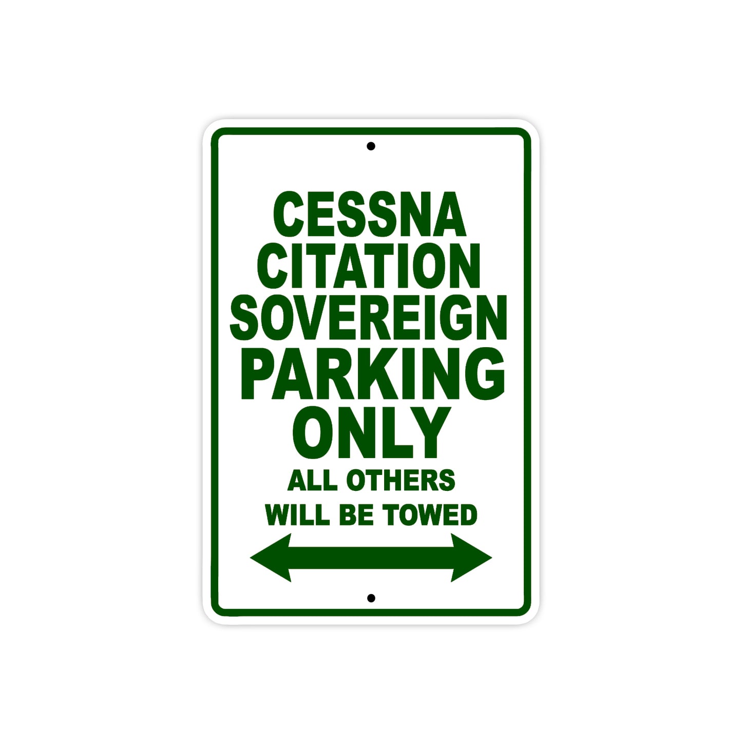 Cessna Citation Sovereign Parking Only All Others Will Be Towed Sea Ocean Beach Lake Boat Aluminum Metal Sign Plate