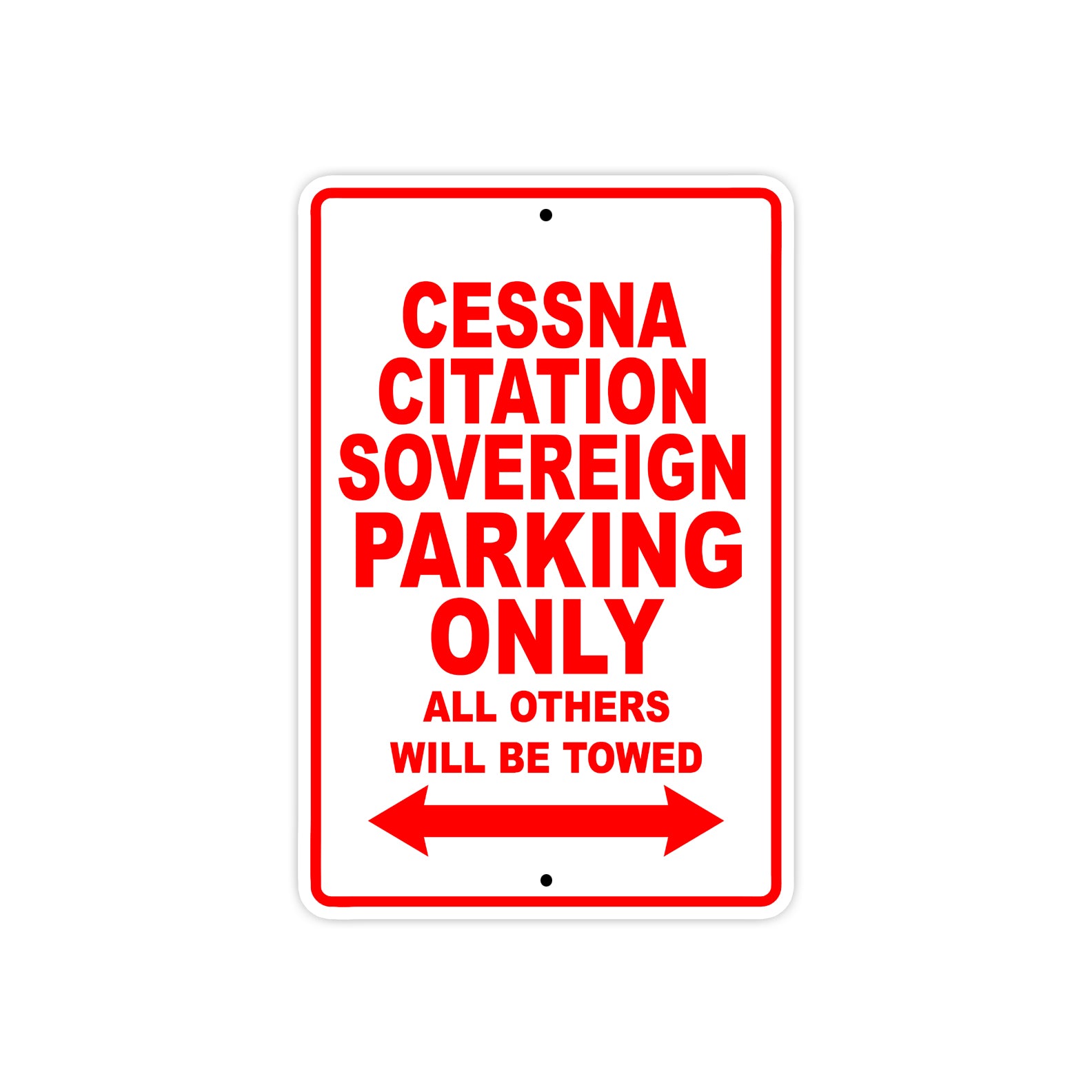 Cessna Citation Sovereign Parking Only All Others Will Be Towed Sea Ocean Beach Lake Boat Aluminum Metal Sign Plate