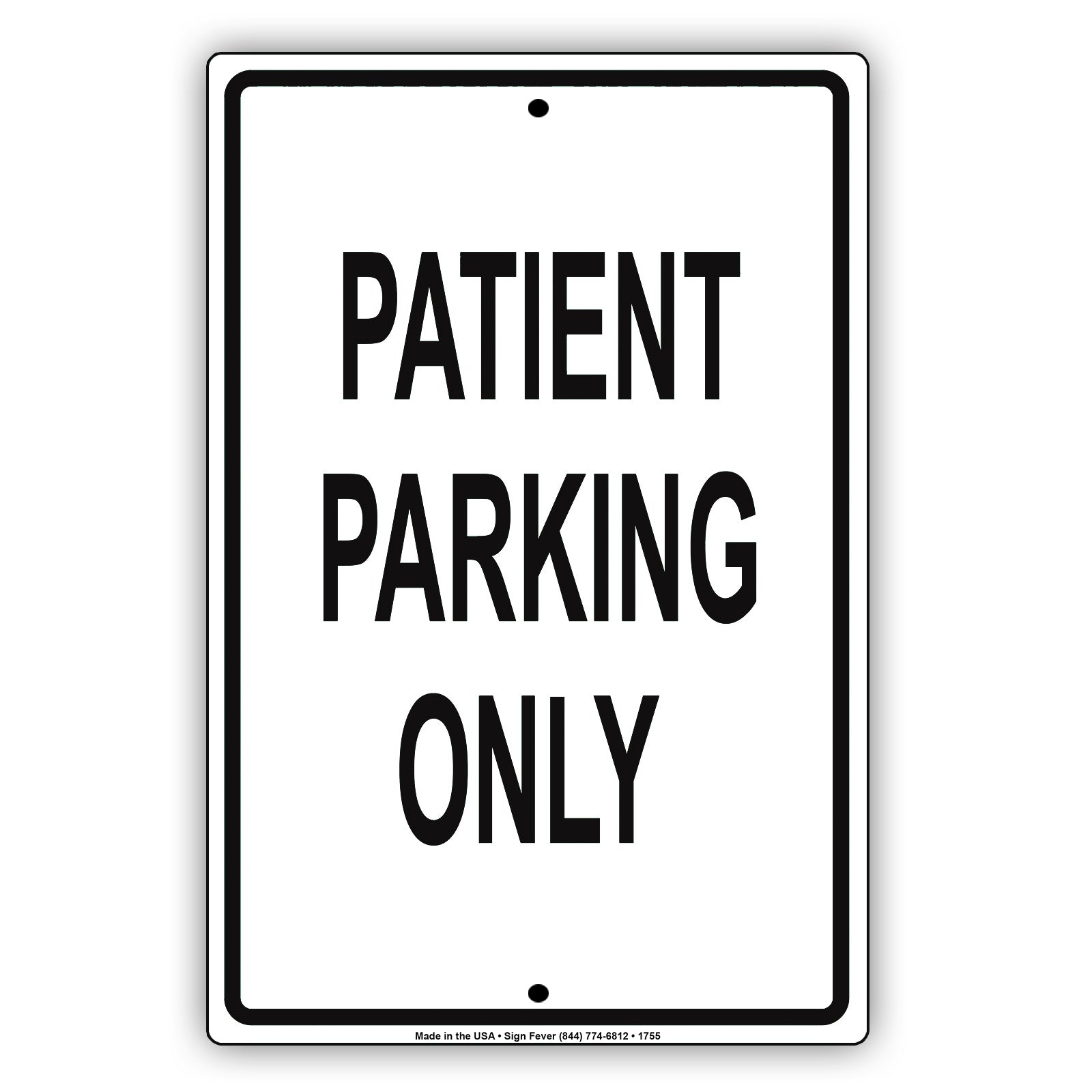 Patient Parking Only Notice Reserved Hospital Clinic Medical Ambulance Health Notice Aluminum Metal Sign Plate