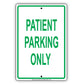 Patient Parking Only Notice Reserved Hospital Clinic Medical Ambulance Health Notice Aluminum Metal Sign Plate