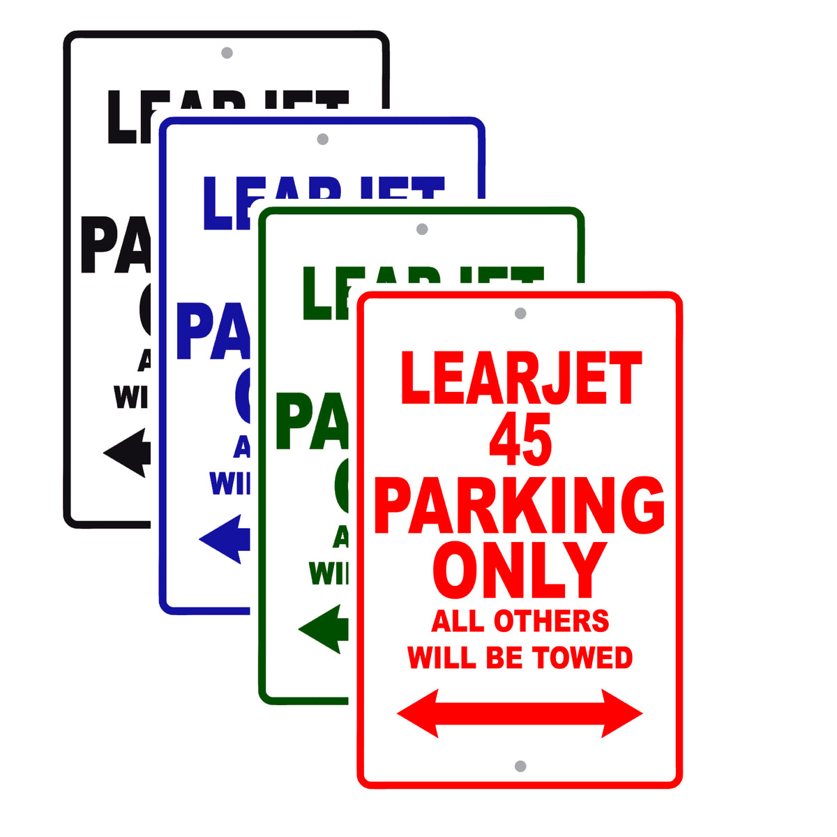 Learjet 45 Parking Only All Others Will Be Towed | Aluminum Sign – Sign ...