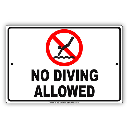 No Diving Allowed Water Pool Attention Swimming Safety Restriction Warning Danger Notice Aluminum Metal Sign Plate