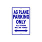 AG Plane Parking Only All Others Will Be Towed Sea Ocean Beach Lake Boat Aluminum Metal Sign Plate