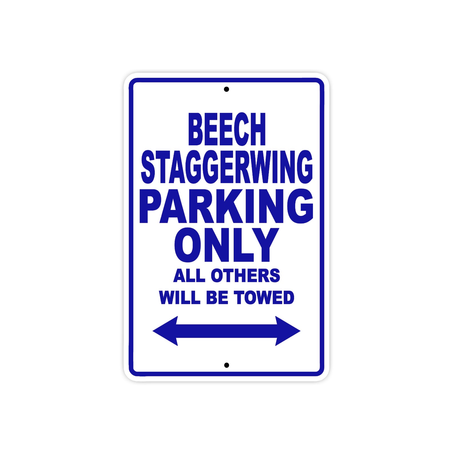Beech Staggerwing Parking Only All Others Will Be Towed Sea Ocean Beach Lake Boat Aluminum Metal Sign Plate