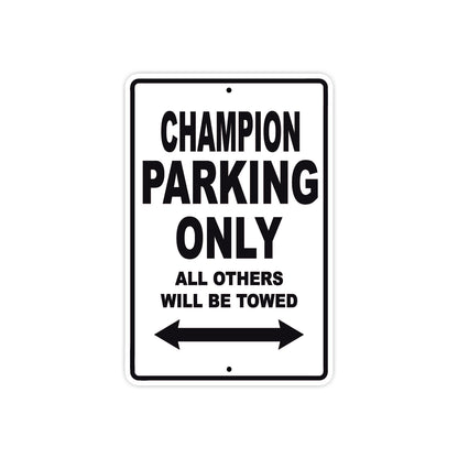 Champion Parking Only All Others Will Be Towed Sea Ocean Beach Lake Boat Aluminum Metal Sign Plate