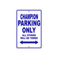 Champion Parking Only All Others Will Be Towed Sea Ocean Beach Lake Boat Aluminum Metal Sign Plate