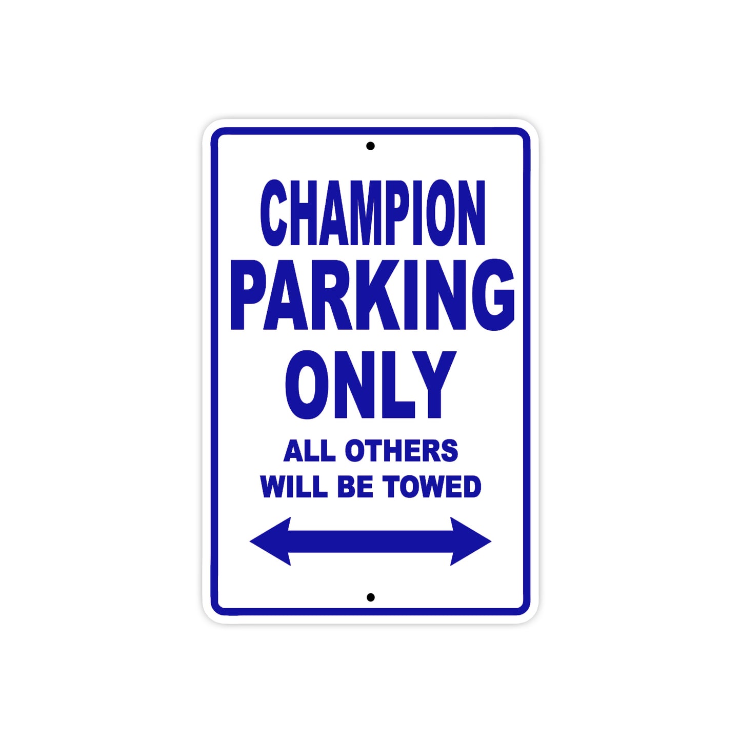 Champion Parking Only All Others Will Be Towed Sea Ocean Beach Lake Boat Aluminum Metal Sign Plate