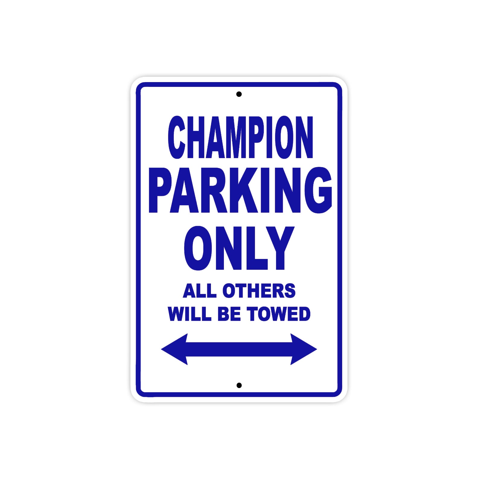 Champion Parking Only All Others Will Be Towed Sea Ocean Beach Lake Boat Aluminum Metal Sign Plate