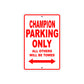 Champion Parking Only All Others Will Be Towed Sea Ocean Beach Lake Boat Aluminum Metal Sign Plate