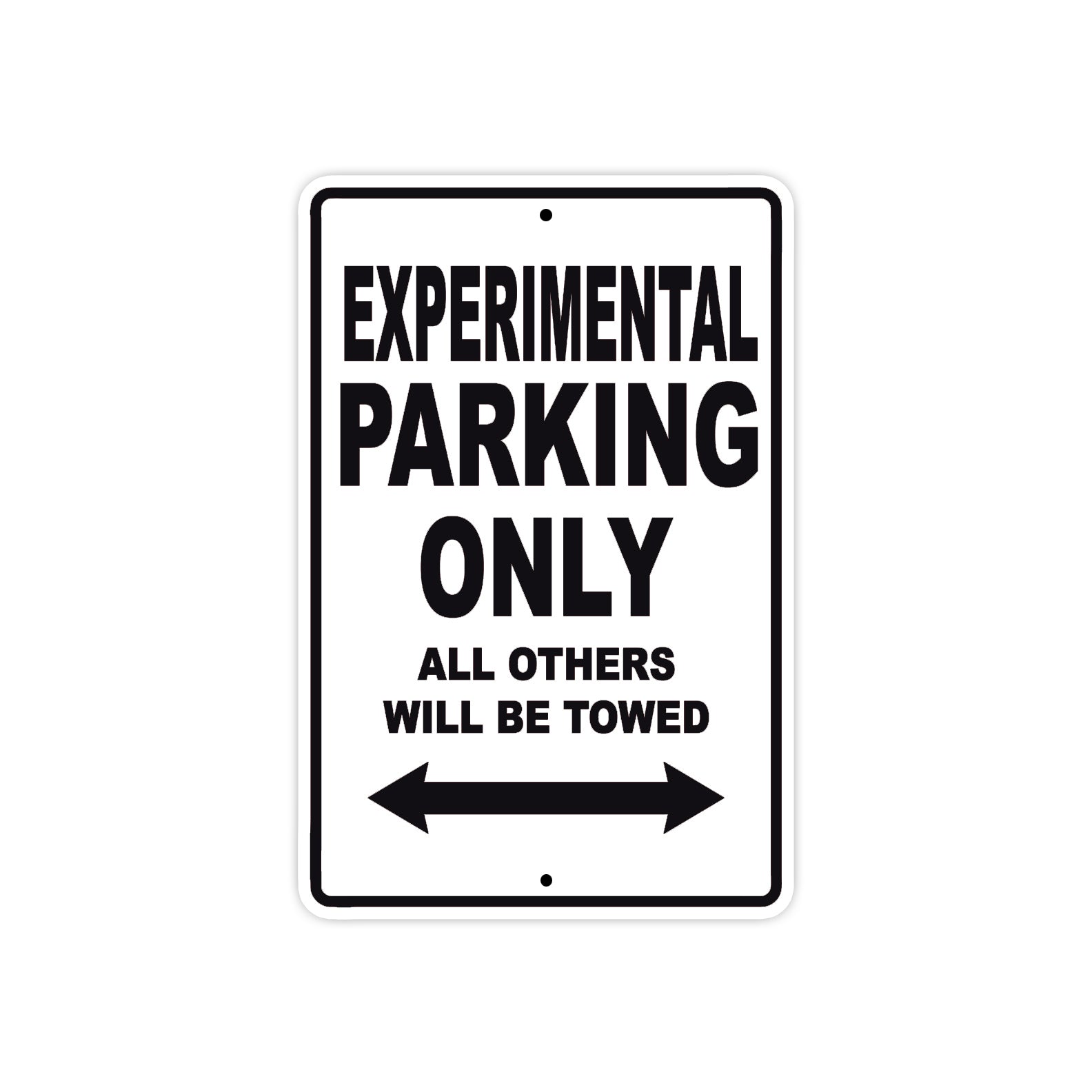 Experimental Parking Only All Others Will Be Towed Sea Ocean Beach Lake Boat Aluminum Metal Sign Plate