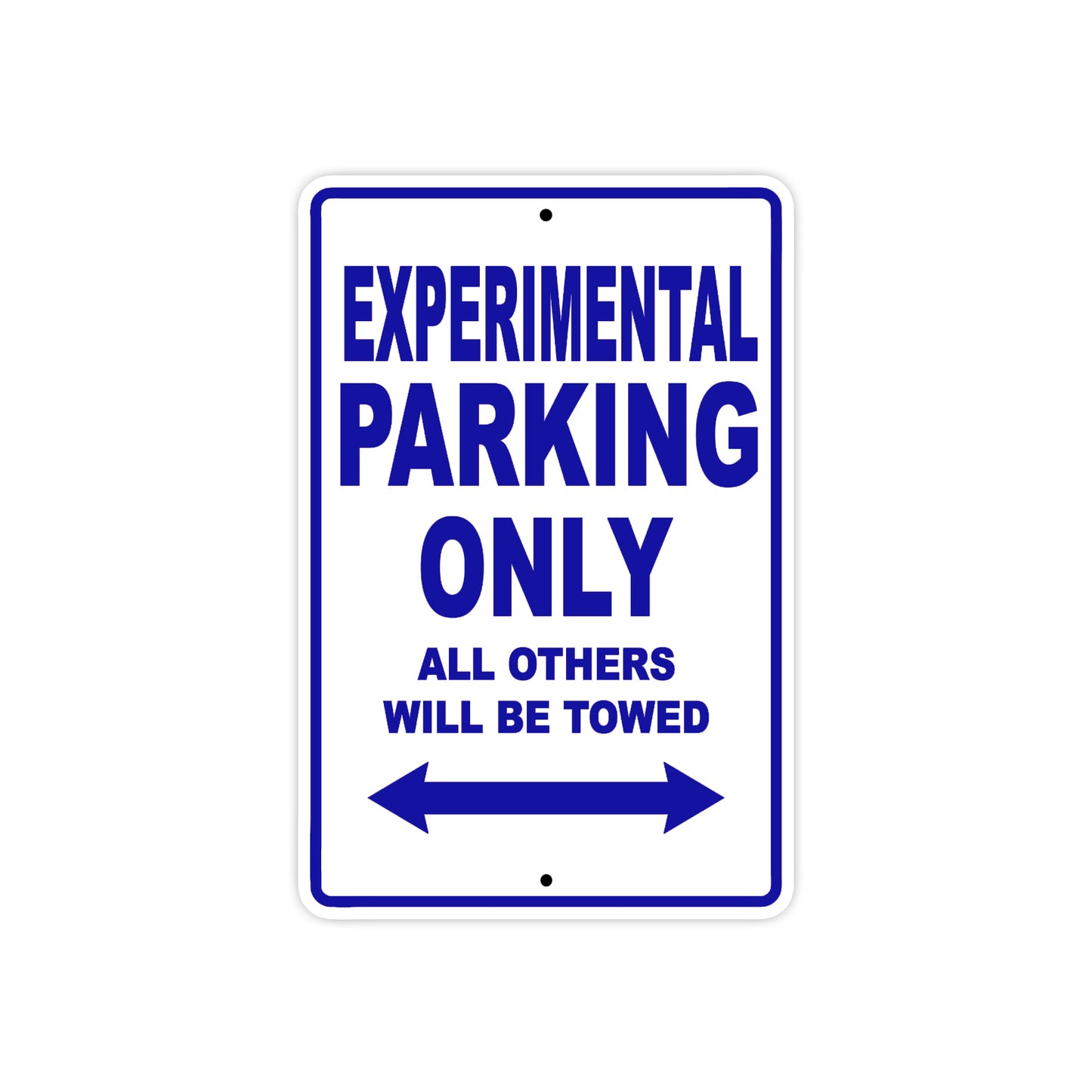 Experimental Parking Only All Others Will Be Towed Sea Ocean Beach Lake Boat Aluminum Metal Sign Plate