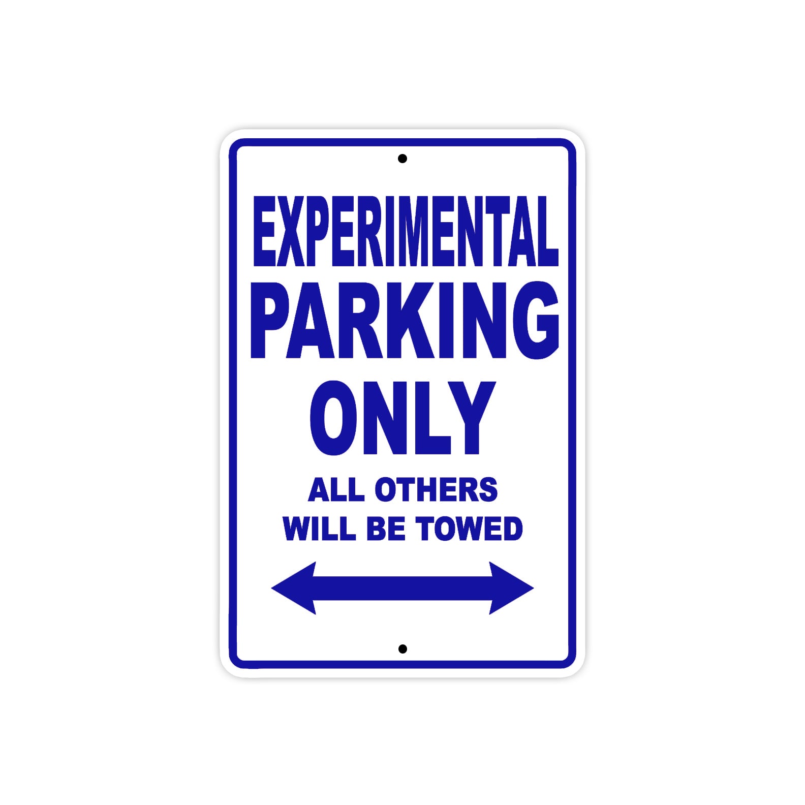 Experimental Parking Only All Others Will Be Towed Sea Ocean Beach Lake Boat Aluminum Metal Sign Plate