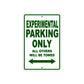 Experimental Parking Only All Others Will Be Towed Sea Ocean Beach Lake Boat Aluminum Metal Sign Plate
