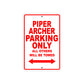 Piper Archer Parking Only All Others Will Be Towed Sea Ocean Beach Luscombe Boat Aluminum Metal Sign Plate
