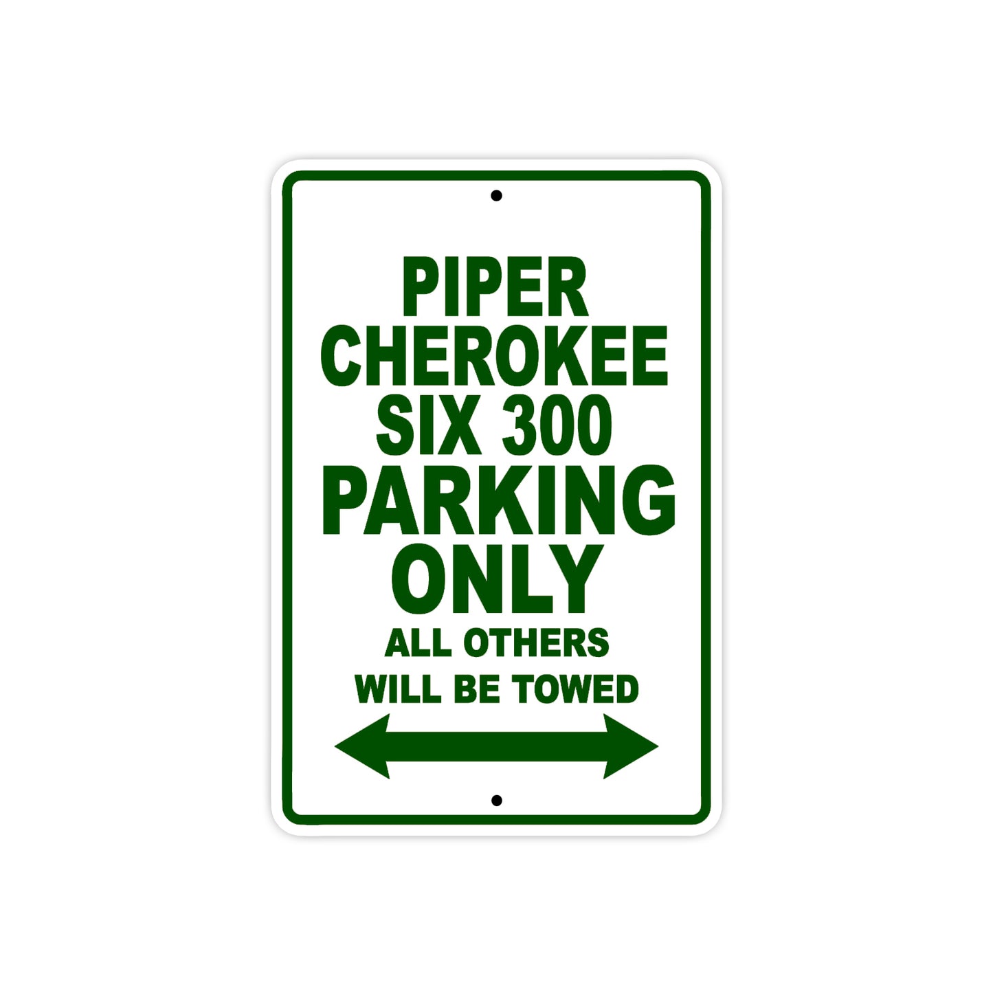 Piper Cherokee Six 300 Parking Only All Others Will Be Towed Sea Ocean Beach Luscombe Boat Aluminum Metal Sign Plate