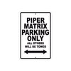Piper Matrix Parking Only All Others Will Be Towed Sea Ocean Beach Luscombe Boat Aluminum Metal Sign Plate