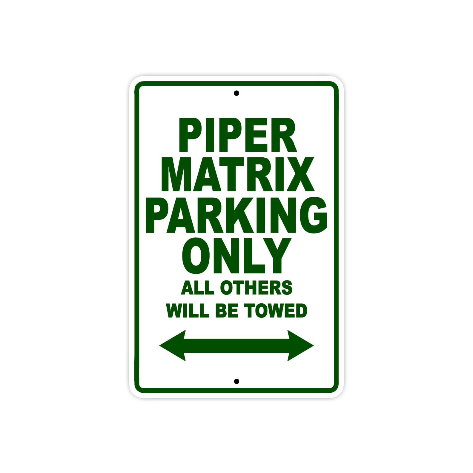 Piper Matrix Parking Only All Others Will Be Towed Sea Ocean Beach Luscombe Boat Aluminum Metal Sign Plate