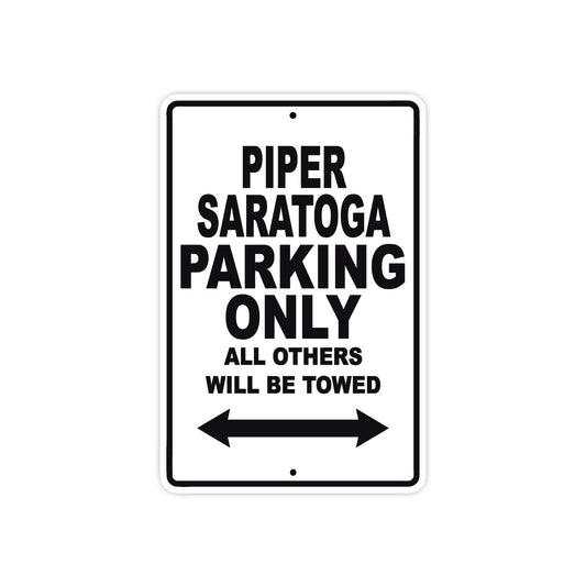 Piper Saratoga Parking Only All Others Will Be Towed Sea Ocean Beach Luscombe Boat Aluminum Metal Sign Plate