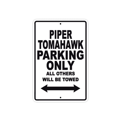 Piper Tomahawk Parking Only All Others Will Be Towed Sea Ocean Beach Luscombe Boat Aluminum Metal Sign Plate